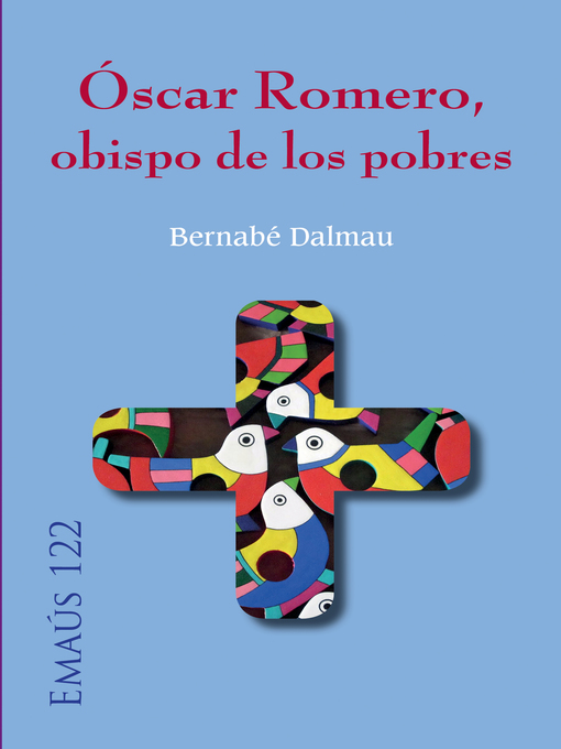 Title details for Óscar Romero, obispo de los pobres by Bernabé Dalmau Ribalta - Wait list